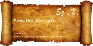 Szmolka Kazimir névjegykártya